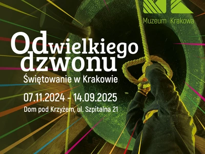 Od wielkiego dzwonu. Świętowanie w Krakowie